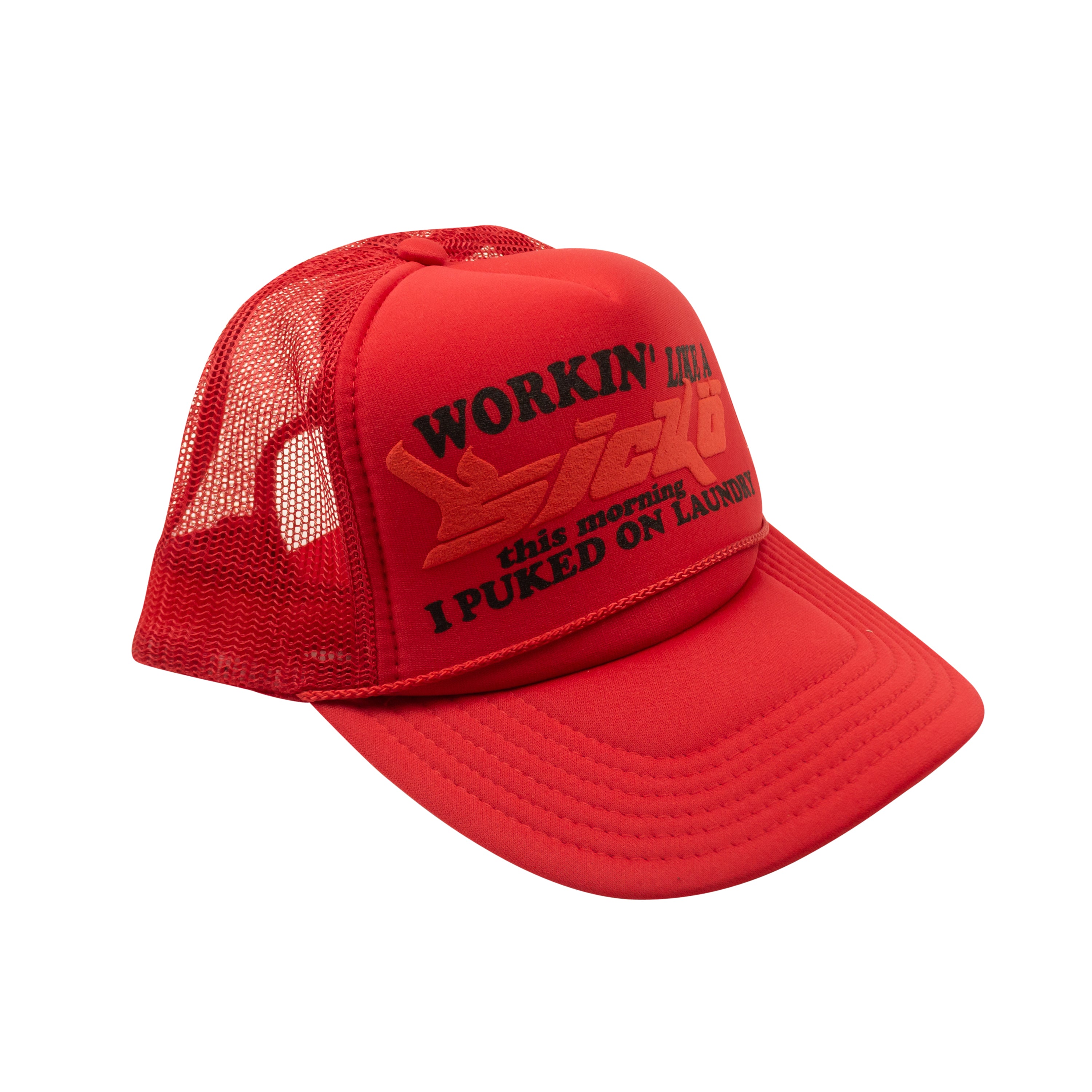 SICKO Red Working Like a Sicko Trucker Hat1