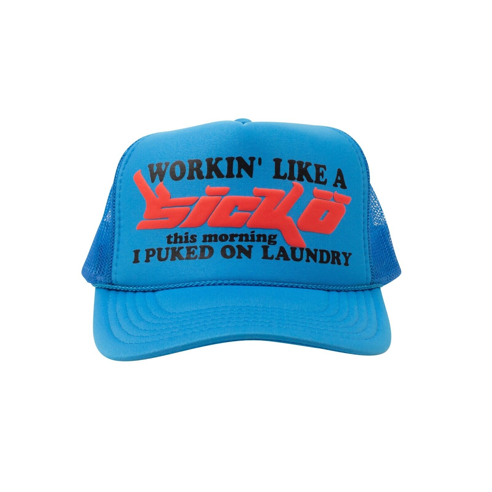 SICKO Blue Working Like A Sicko Trucker Cap2